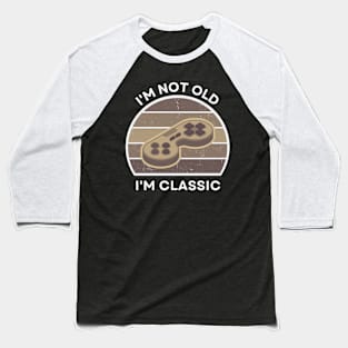 I'm not old, I'm Classic | Game Controller | Retro Hardware | Sepia | Vintage Sunset | '80s '90s Video Gaming Baseball T-Shirt